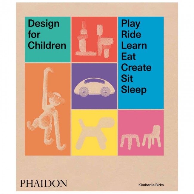 Phaidon Design for Children PHA9780714875194