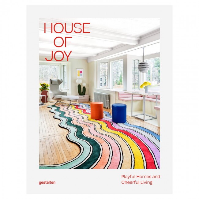 Gestalten House of Joy: Playful Homes and Cheerful Living GS9783967040388