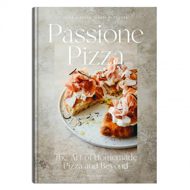 Cozy Publishing Passione Pizza: The Art of Homemade Pizza CZ9789527381526