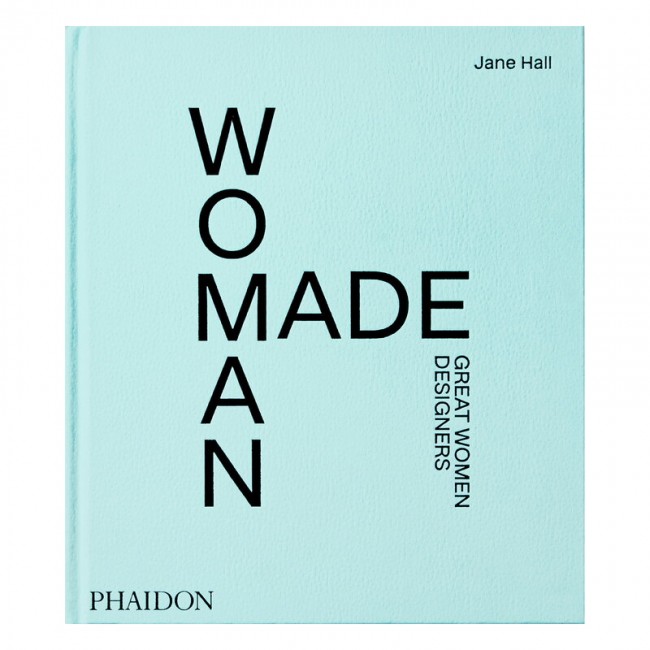 Phaidon Woman Made: Great Women Designers PHA9781838662851